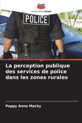 bokomslag perception publique des services de police dans les zones rurales