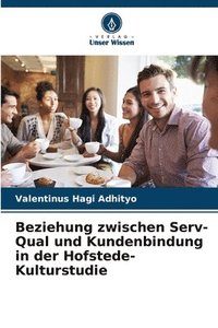 bokomslag Beziehung zwischen Serv-Qual und Kundenbindung in der Hofstede-Kulturstudie