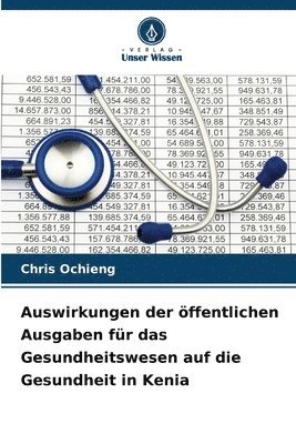 Auswirkungen der öffentlichen Ausgaben für das Gesundheitswesen auf die Gesundheit in Kenia