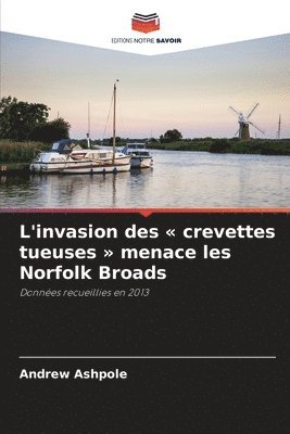 bokomslag L'invasion des ' crevettes tueuses ' menace les Norfolk Broads