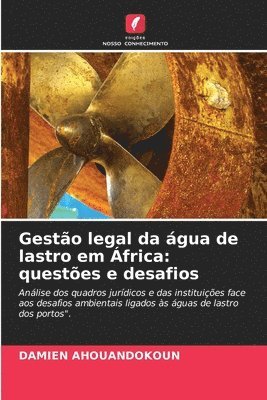 bokomslag Gestão legal da água de lastro em África