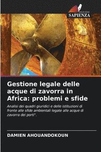 bokomslag Gestione legale delle acque di zavorra in Africa: problemi e sfide