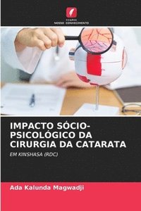bokomslag Impacto Sócio-Psicológico Da Cirurgia Da Catarata