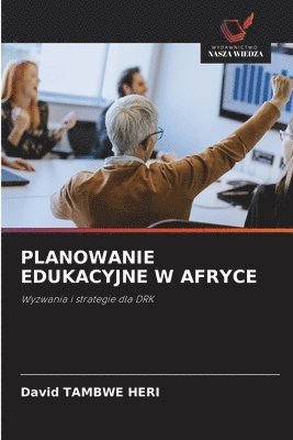 bokomslag Planowanie Edukacyjne W Afryce