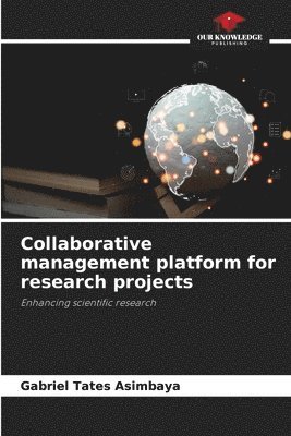 bokomslag Collaborative management platform for research projects