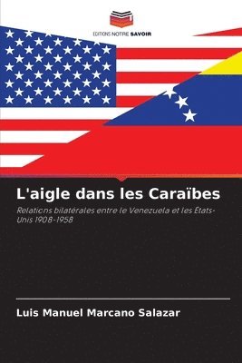 bokomslag L'aigle dans les Caraïbes
