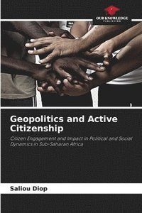 bokomslag Geopolitics and Active Citizenship