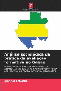 bokomslag Análise sociológica da prática da avaliação formativa no Gabão