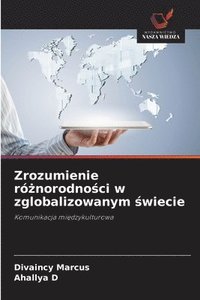 bokomslag Zrozumienie ró?norodno?ci w zglobalizowanym ?wiecie