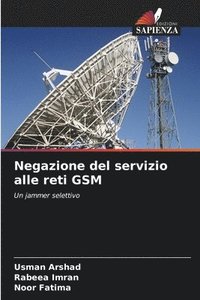 bokomslag Negazione del servizio alle reti GSM