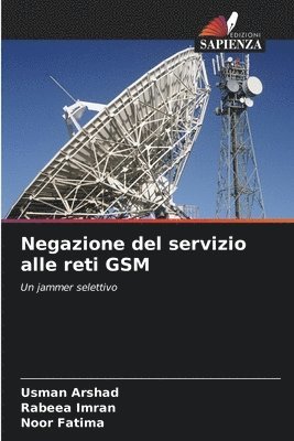 bokomslag Negazione del servizio alle reti GSM