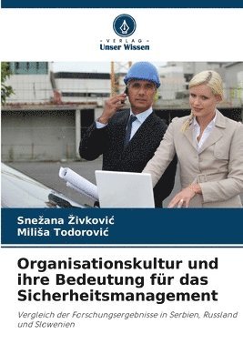 Organisationskultur und ihre Bedeutung für das Sicherheitsmanagement