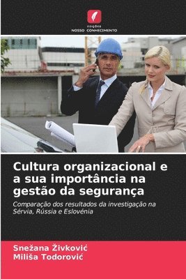 bokomslag Cultura organizacional e a sua importância na gestão da segurança
