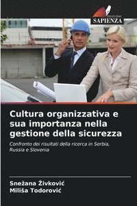 bokomslag Cultura organizzativa e sua importanza nella gestione della sicurezza