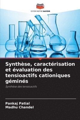 bokomslag Synthèse, caractérisation et évaluation des tensioactifs cationiques géminés