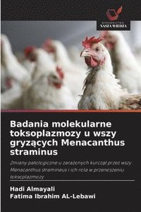 bokomslag Badania molekularne toksoplazmozy u wszy gryz?cych Menacanthus straminus