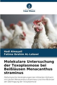 bokomslag Molekulare Untersuchung der Toxoplasmose bei Beißläusen Menacanthus straminus