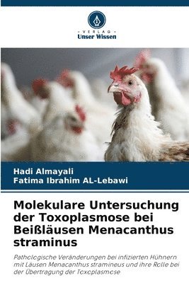 bokomslag Molekulare Untersuchung der Toxoplasmose bei Beißläusen Menacanthus straminus