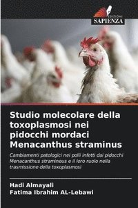 bokomslag Studio molecolare della toxoplasmosi nei pidocchi mordaci Menacanthus straminus
