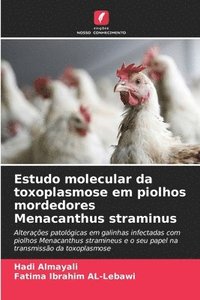 bokomslag Estudo molecular da toxoplasmose em piolhos mordedores Menacanthus straminus