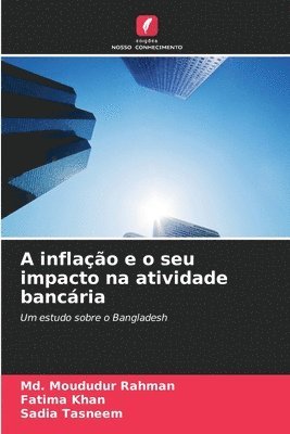 bokomslag A inflação e o seu impacto na atividade bancária