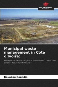 bokomslag Municipal waste management in Côte d'Ivoire