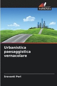 bokomslag Urbanistica paesaggistica vernacolare