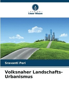 bokomslag Volksnaher Landschafts-Urbanismus