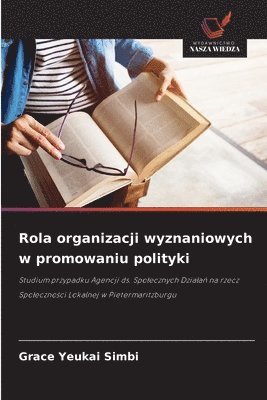 bokomslag Rola organizacji wyznaniowych w promowaniu polityki