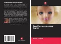 bokomslag Espelhos dos nossos duplos