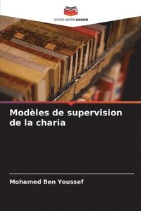 bokomslag Modèles de supervision de la charia