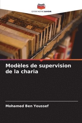 bokomslag Modèles de supervision de la charia