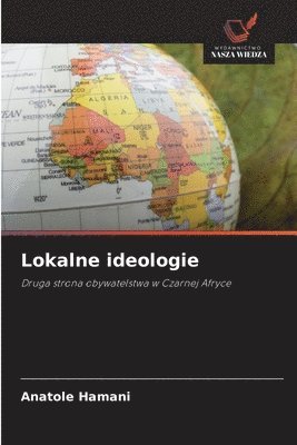 Anatole Hamani, Anatole HAMANI - Lokalne ideologie, Häftad