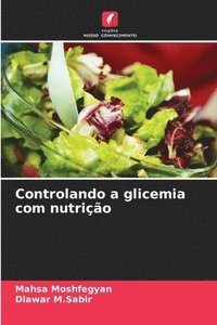 bokomslag Controlando a glicemia com nutrição