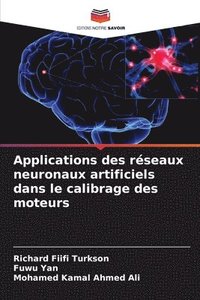 bokomslag Applications des réseaux neuronaux artificiels dans le calibrage des moteurs