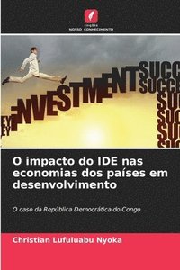 bokomslag O impacto do IDE nas economias dos países em desenvolvimento