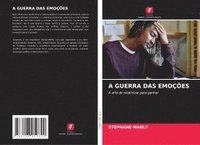 bokomslag A Guerra Das Emoções