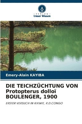 bokomslag DIE TEICHZÜCHTUNG VON Protopterus dolloï BOULENGER, 1900