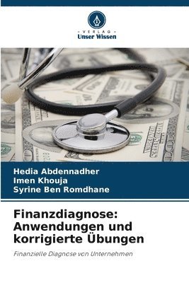 bokomslag Finanzdiagnose: Anwendungen und korrigierte Übungen