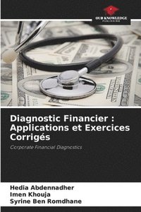 bokomslag Diagnostic Financier: Applications et Exercices Corrigés