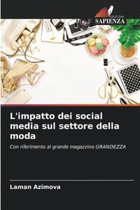 bokomslag L'impatto dei social media sul settore della moda