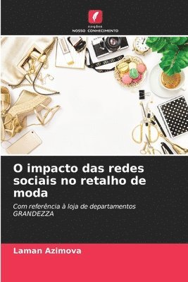 bokomslag O impacto das redes sociais no retalho de moda