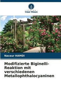 bokomslag Modifizierte Biginelli-Reaktion mit verschiedenen Metallophthalocyaninen
