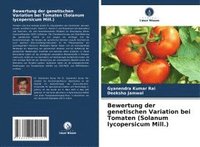 bokomslag Bewertung der genetischen Variation bei Tomaten (Solanum lycopersicum Mill.)