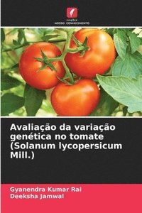 bokomslag Avaliação da variação genética no tomate (Solanum lycopersicum Mill.)