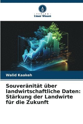 bokomslag Souveränität über landwirtschaftliche Daten