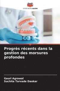 bokomslag Progrès récents dans la gestion des morsures profondes