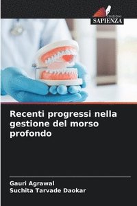 bokomslag Recenti progressi nella gestione del morso profondo
