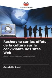 bokomslag Recherche sur les effets de la culture sur la convivialité des sites Web