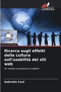 bokomslag Ricerca sugli effetti della cultura sull'usabilità dei siti web